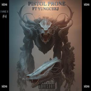 Pistol Prone (feat. YungCeeJ) (Explicit)