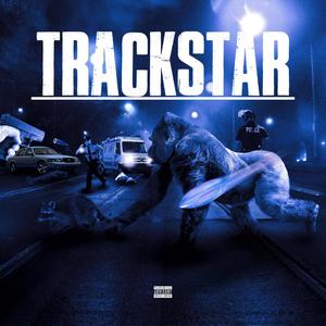 Trackstar(feat. PBG Ajayy, Shun Savage & PBG Fredo) (Explicit)