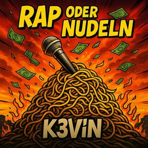 RAP oder NUDELN (Explicit)