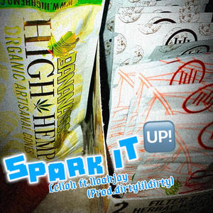 Spark it up (feat. Noahjay) (Explicit)