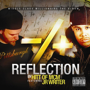 Reflection (feat. Jr. Writer) [Explicit]