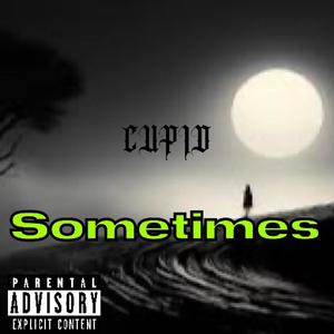 Somtimes (Explicit)