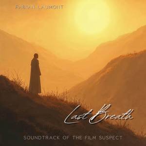 Last Breath (Original Soundtrack Of The Film Suspect)