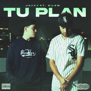 Tu Plan (Explicit)