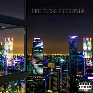 PRICELESS Freestyle (Explicit)