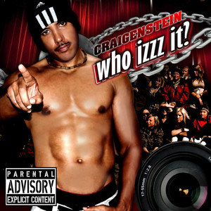 Who Izzz It? (Explicit)