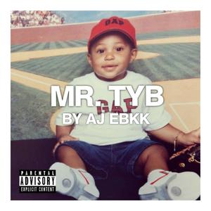 Mr. TYB (Explicit)