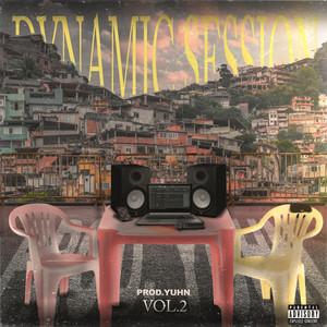 Dynamic Session Vol. 2 (Explicit)