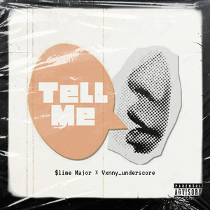 Tell Me (Explicit)