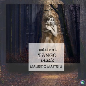 Ambient Tango Music