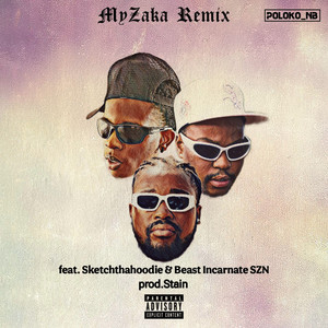 Myzaka Remix (Explicit)