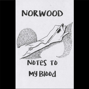 Notes to My Blood (Explicit)