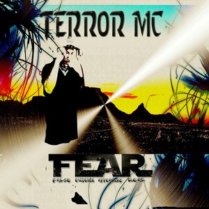 Fear (False Evidence Appearing Real) [Explicit]