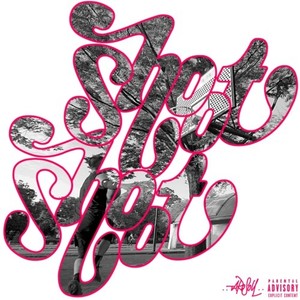 Shoot Shoot (Explicit)