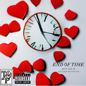 End of Time (Explicit)