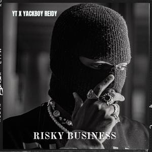Risky business (jail exclusive) (feat. Yackboy reidy) [Explicit]