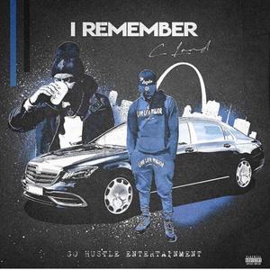 I Remember (Explicit)