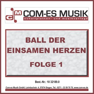 Ball der einsamen Herzen, Folge 1