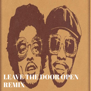 Leave the Door Open Remix