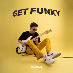 Get Funky (Explicit)