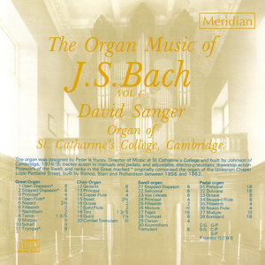 J.S. Bach: The Organ Works of J.S. Bach (Organ of St. Catharine's College, Cambridge)