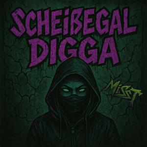 Scheißegal Digga (Explicit)