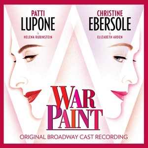 War Paint (Original Broadway Cast Recording) (战妆 音乐剧原声带)
