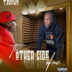 The Other Side of Me (Explicit)