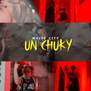 Un Chuky (Explicit)