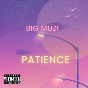 Patience (Explicit)