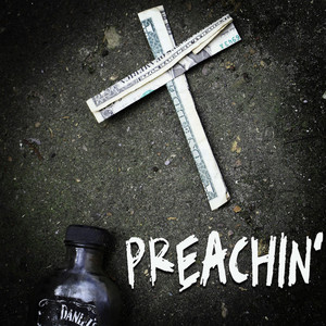 Preachin' (Explicit)