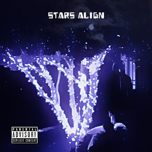 Stars Align (Explicit)