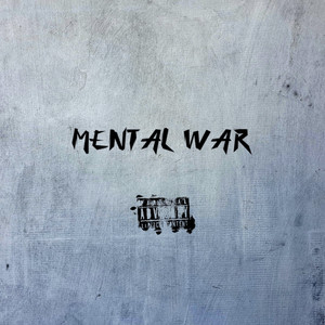 Mental War (Explicit)