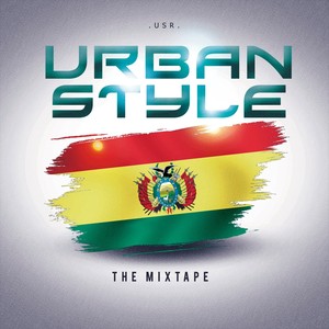 Urban Style The Mixtape (Explicit)