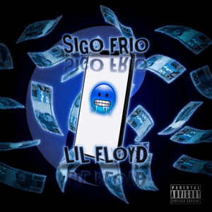 Sigo Frio (Explicit)