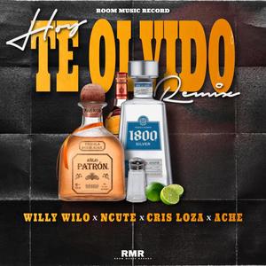 Hoy Te Olvido (Official Remix)