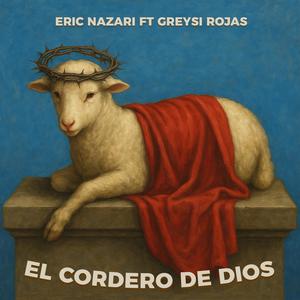 El Cordero De Dios (feat. Greysi Rojas)