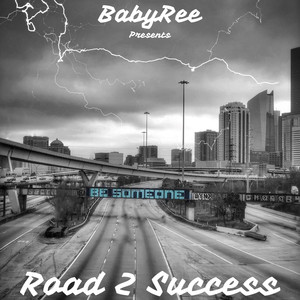 Road 2 Success (Explicit)