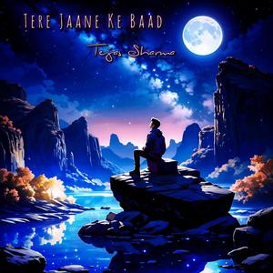 Tere Jaane Ke Baad