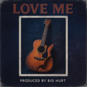 Love Me