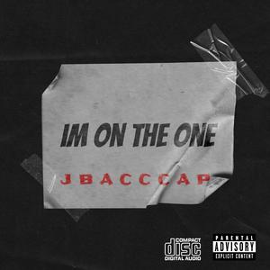 Im On The One (Explicit)