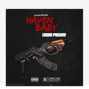 Haven Baby (Explicit)