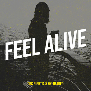 Feel Alive (Explicit)