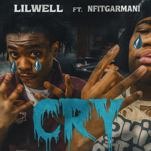 Cry (feat. NftgArmani) (Explicit)