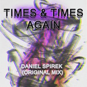 Times & Times Again (Original Mix) [Explicit]