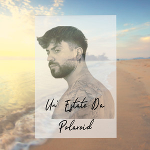 Un' estate da polaroid