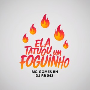 Ela Tatuou um Foguinho (Explicit)