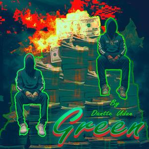 Green (feat. Udann) [Explicit]