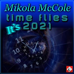 Time Flies(It's 2021)