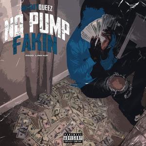 No Pump Fakin' (Explicit)